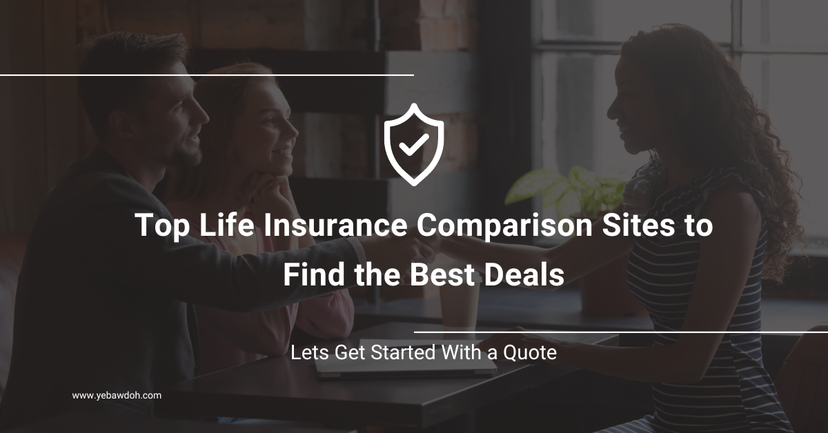 Top Life Insurance Comparison Sites to Find the Best Deals