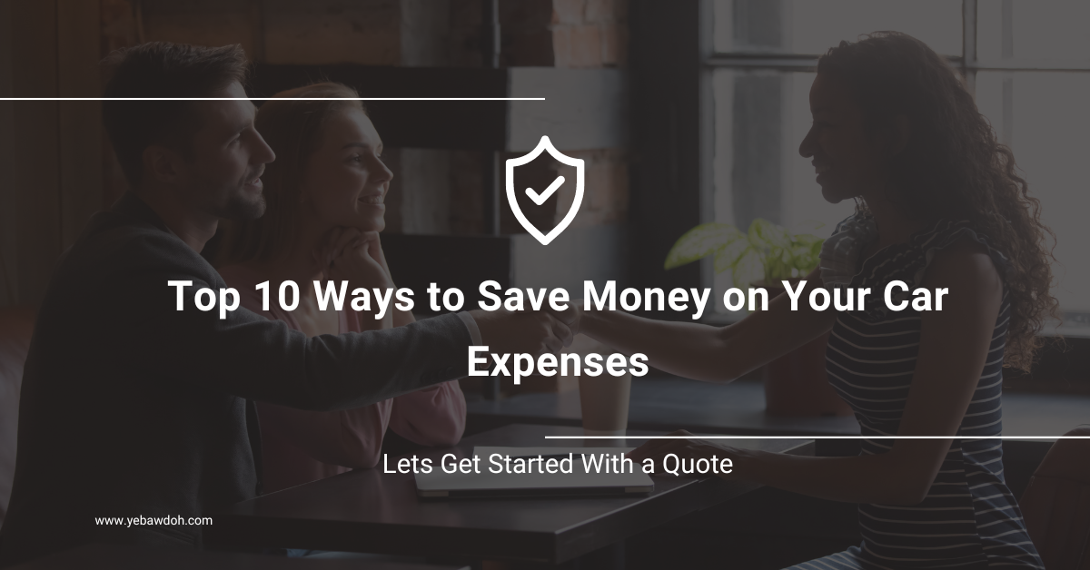 Top 10 Ways to Save Money on Your Car Expenses